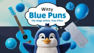 Witty Blue Puns